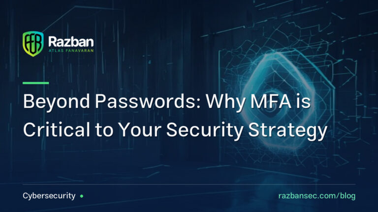 Beyond Passwords: Why MFA is Critical to Your Security Strategy