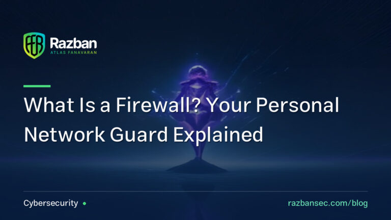What Is a Firewall? Your Personal Network Guard Explained